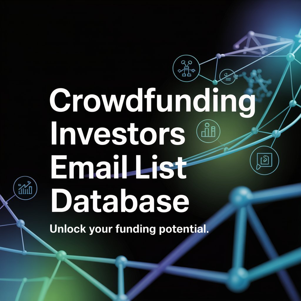 Crowdfunding Investors Email List Database